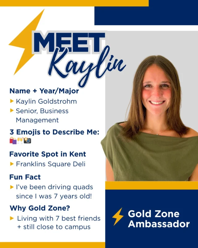 Business Management senior, community builder, all-around connector. 💛
Meet Kaylin, one of our Gold Zone Ambassadors. 👋
#LifeAtGoldZone #KentState #GoldZoneAmbassadors
@kaylingoldstrohm